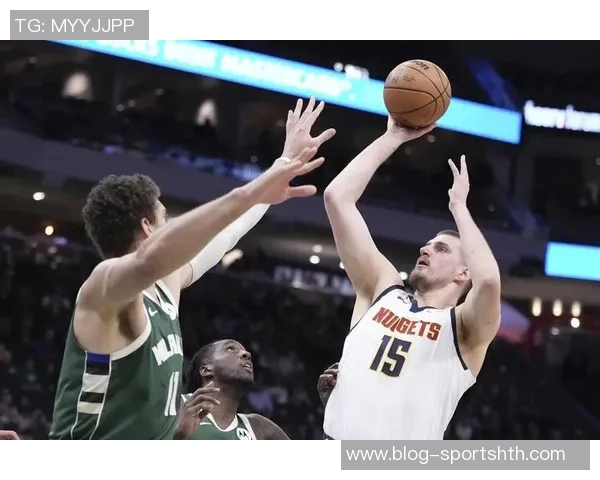 约基奇三节高效表现砍下20分8板10助助球队稳居领先正负值8展现全能实力 约基奇三节高效表现砍下20分8板10助助球队稳居领先正负值8展现全能实力